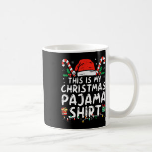 Das ist mein Weihnachts-Pyjama Lustige Xmas-PJs Mä Kaffeetasse