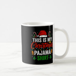 Das ist mein Weihnachts-Pyjama Lustige Xmas-PJs Mä Kaffeetasse