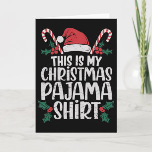 Das ist mein Weihnachts-Pyjama Lustige Xmas-PJs Mä Karte