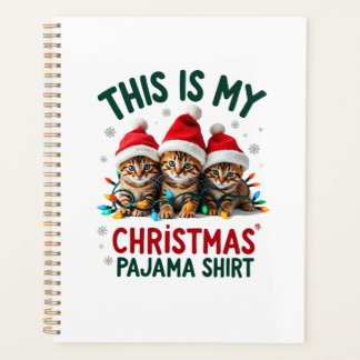 Das ist mein Weihnachts-Pyjama-Shirt Katzenliebhab Planer