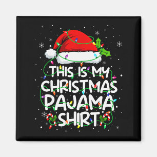 Das ist mein Weihnachts-Pyjama-Shirt Lustiges Xmas Magnet