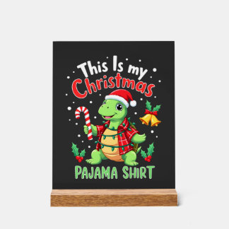 Das ist mein Weihnachts-Schildkröten-Pyjama-Shirt  Acrylschild