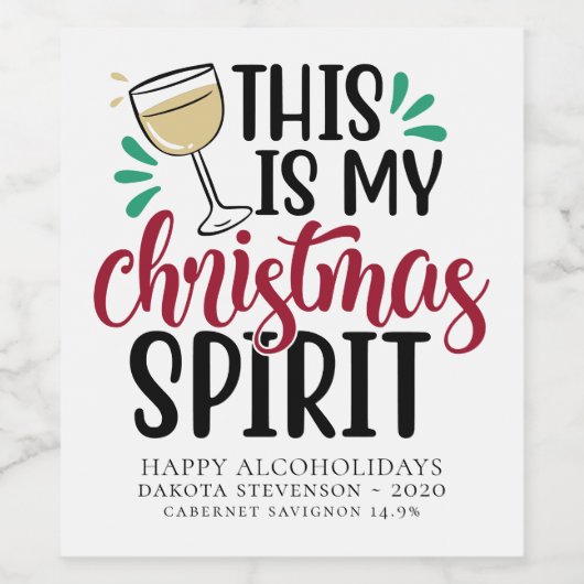 Das ist mein Weihnachtsgeist | Funny Drink Spaß Weinetikett (Einzelnes Label)