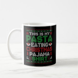 Das ist mein Weihnachtspajama Funny Pasta Lover Ug Kaffeetasse