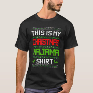 Das ist mein Weihnachtspajama - hässliche Weihnach T-Shirt