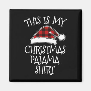 Das ist mein Weihnachtspajama Xmas Buffalrot Karie Magnet