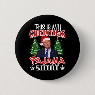 Das ist mein Weihnachtspyjama-Shirt Trump Santa Hu Button