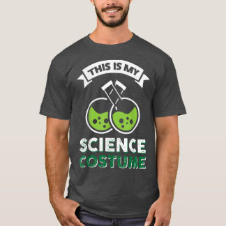Das ist mein Wissenschaftskostüm T-Shirt