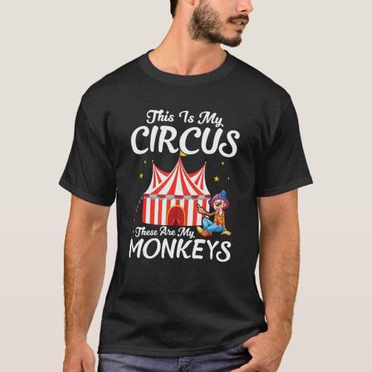 Das ist mein Zirkus, das sind meine Affen Clownmäd T-Shirt (Vorderseite)