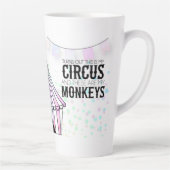 Das ist mein Zirkus Latte Tasse (Rechts)