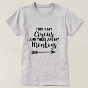 Das ist mein Zirkus T - Shirt der Frauen