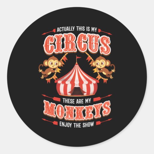 Das ist mein Zirkus und das sind meine Affenzirkus Runder Aufkleber (Vorderseite)