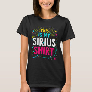 Das ist mein Zitat von Sirius - Sternkonstellation T-Shirt
