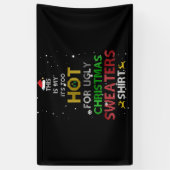 Das ist mein zu heißer, hässlicher Weihnachtssüßer Banner (Vertikal)