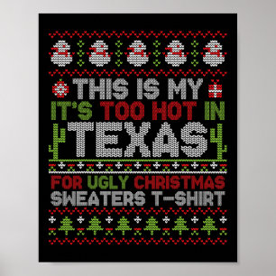 Das ist mein zu heißes Texas für Ugly Christma Poster