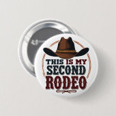 Das ist mein zweiter Rodeo Cowboy West Hat Button (Vorne & Hinten)