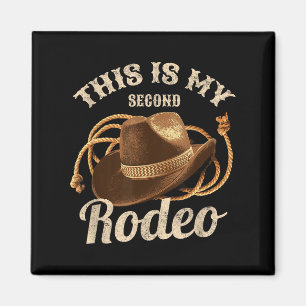 Das ist mein zweites Rodeo Cowboy Hat Funny Zitat Magnet
