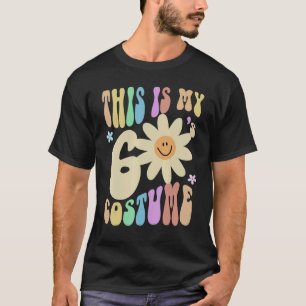 DAS IST MEINE 60ER JAHRE-Kostümgroovy T-Shirt