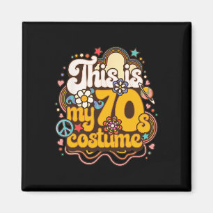 Das ist meine 70er Costume Theme Party Hippie Retr Magnet