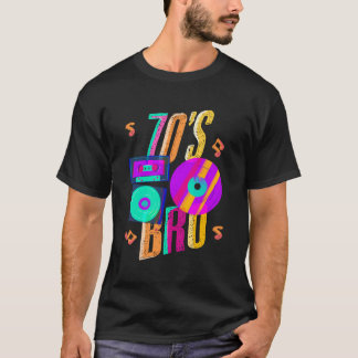 Das ist meine 70er Jahre Bro Party Disco der 70er  T-Shirt