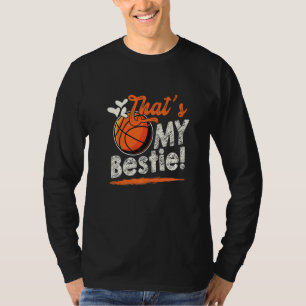 Das ist meine beste Basketball-Familie zum Zusamme T-Shirt