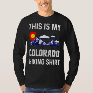 Das ist meine Colorado Wanderung Denver Flag Co So T-Shirt