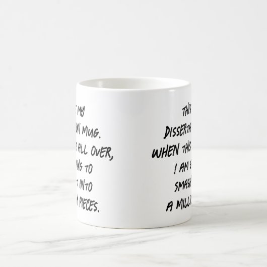 Das ist meine Dissertation-Tasse Kaffeetasse (Mittel)