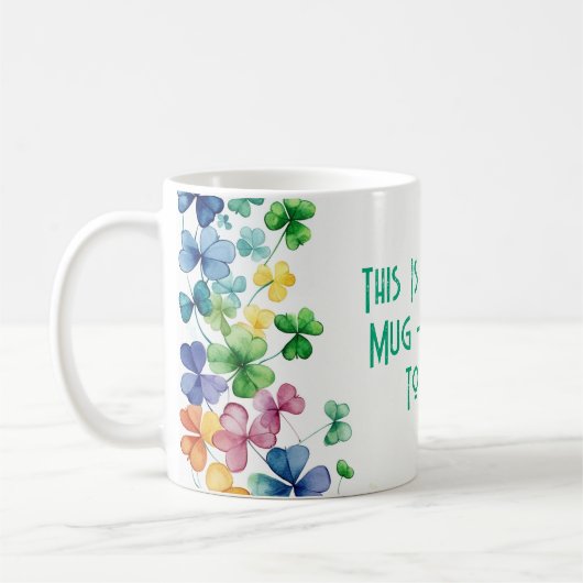 Das ist meine glückliche Tasse mit bunten Klee ver (Links)