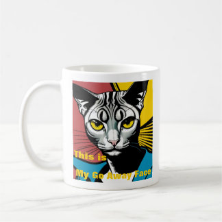 Das ist meine Go Away Face Cat Tasse