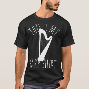 Das ist meine Harp Funny Harp Player Harpist T-Shirt