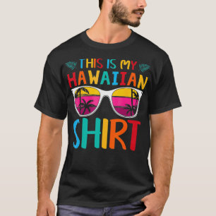 Das ist meine Hawaiian Palm Sonnenbrille Aloha Haw T-Shirt