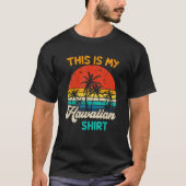 Das ist meine hawaiianische Aloha Hawaii für Männe T-Shirt (Vorderseite)