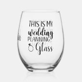 Das ist meine Hochzeitsplanungsbrücke, um lustig z Weinglas Ohne Stiel (Rückseite)