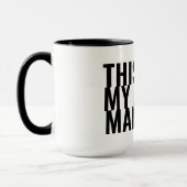 Das ist meine Manly Man Tasse (Links)