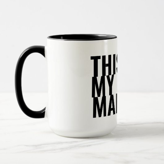 Das ist meine Manly Man Tasse (Links)