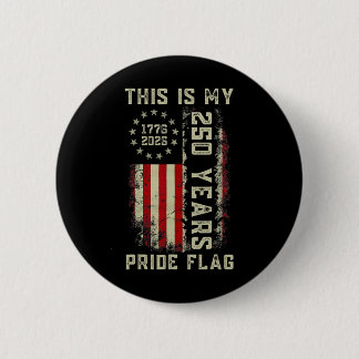 Das ist meine Pride-Flagge 250 Jahre 1776-2026 250 Button