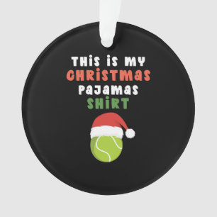 Das ist meine Pyjamas-Tennisball-Weihnachtsmannmüt Ornament