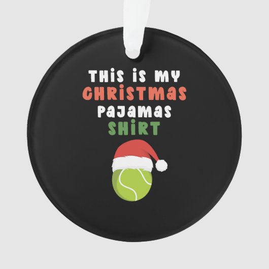 Das ist meine Pyjamas-Tennisball-Weihnachtsmannmüt Ornament (Vorderseite)