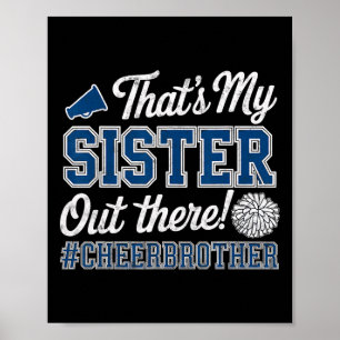 Das ist meine Schwester da draußen Cheer Bruder Ch Poster