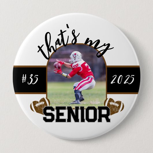 Das ist meine Senior Football-Taste für Eltern Button (Vorderseite)