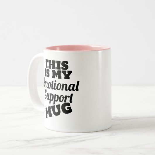 Das ist meine Tasse zur emotionalen Unterstützung  (Vorderseite Links)