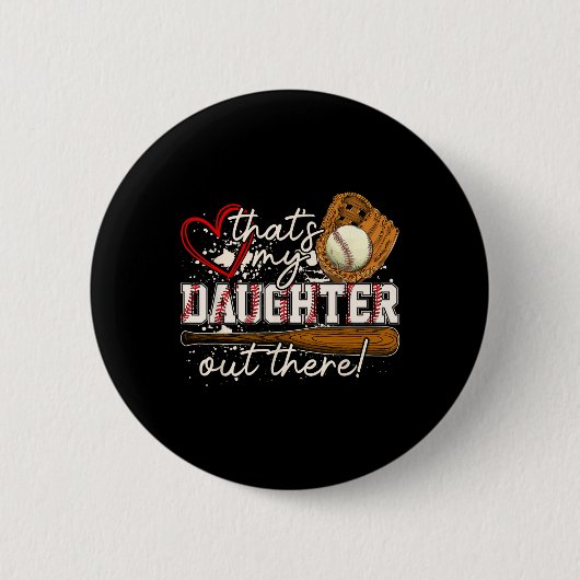 Das ist meine Tochter da draußen Verkauf passender Button (Vorderseite)