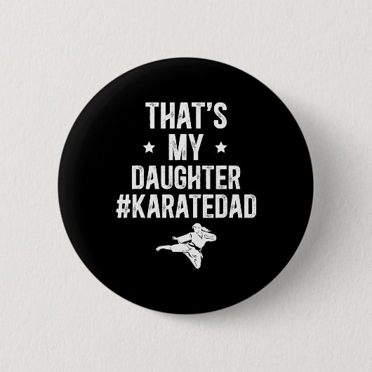 Das ist meine Tochter Karate Vater Karate Vater Button (Vorderseite)