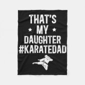 Das ist meine Tochter Karate Vater Karate Vater Fleecedecke (Vorderseite)