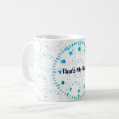 Das ist meine Uhr in blau Kaffeetasse (Vorderseite Links)