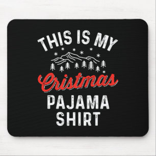 Das ist meine Weihnachts Pajama Funny Men Women Pj Mousepad
