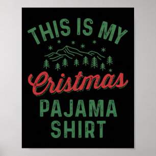 Das ist meine Weihnachts Pajama Funny Men Women Pj Poster