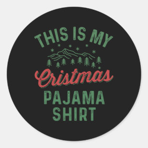 Das ist meine Weihnachts Pajama Funny Men Women Pj Runder Aufkleber