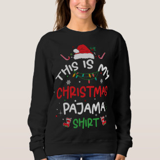 Das ist meine Weihnachts-Pajama-Weihnachtsfamilie Sweatshirt