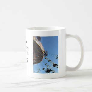 Das ist meine Welt, während ich stehend bin Kaffeetasse